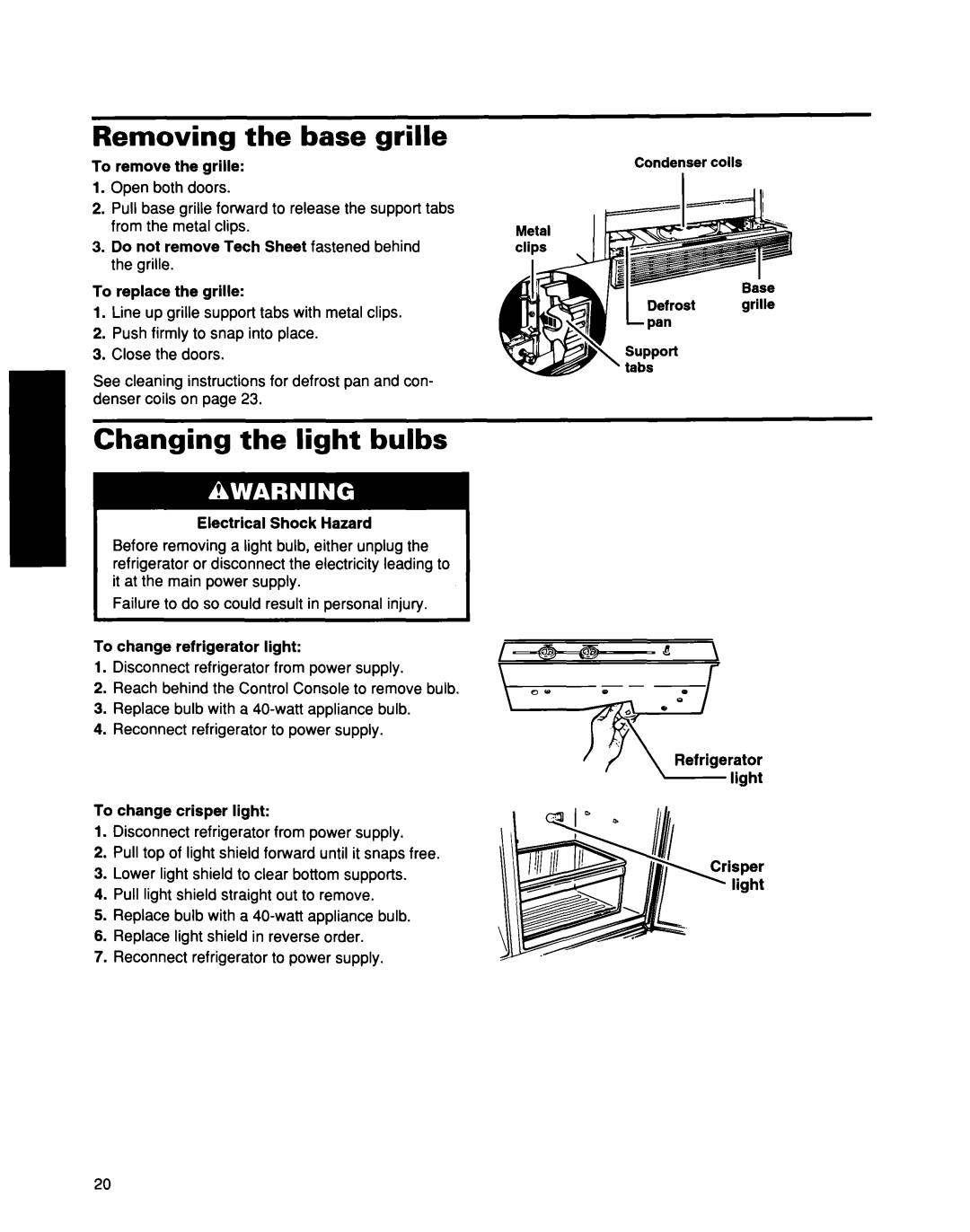 Whirlpool ED25DQXDB00 manual Removing the base grille, Changing the light bulbs 