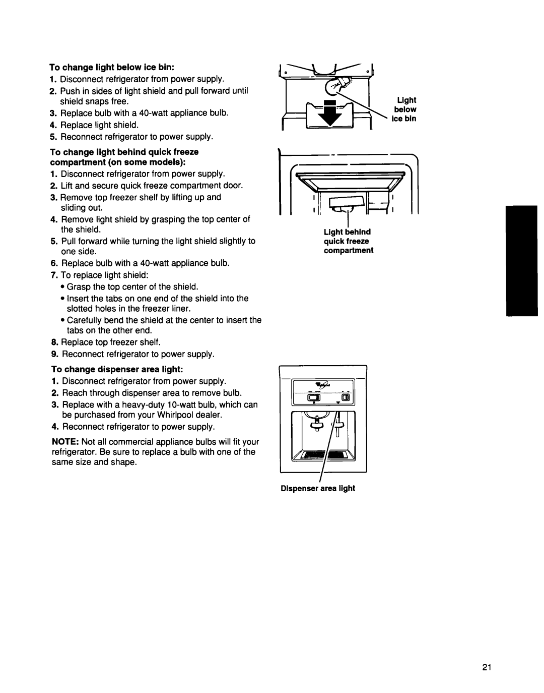 Whirlpool ED25DQXDB00 manual To change light below ice bin 