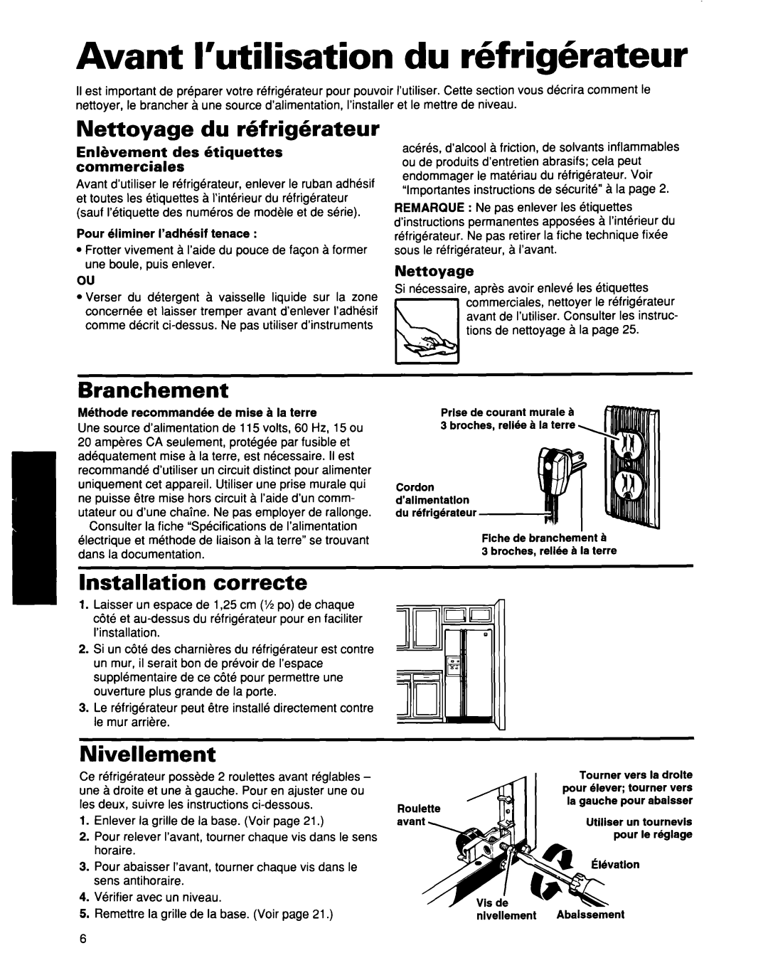 Whirlpool ED25DQXDB00 manual Avant I’utilisation du rkfri&rateur, Nettoyage du rkfrigerateur, Branchement, Correcte 