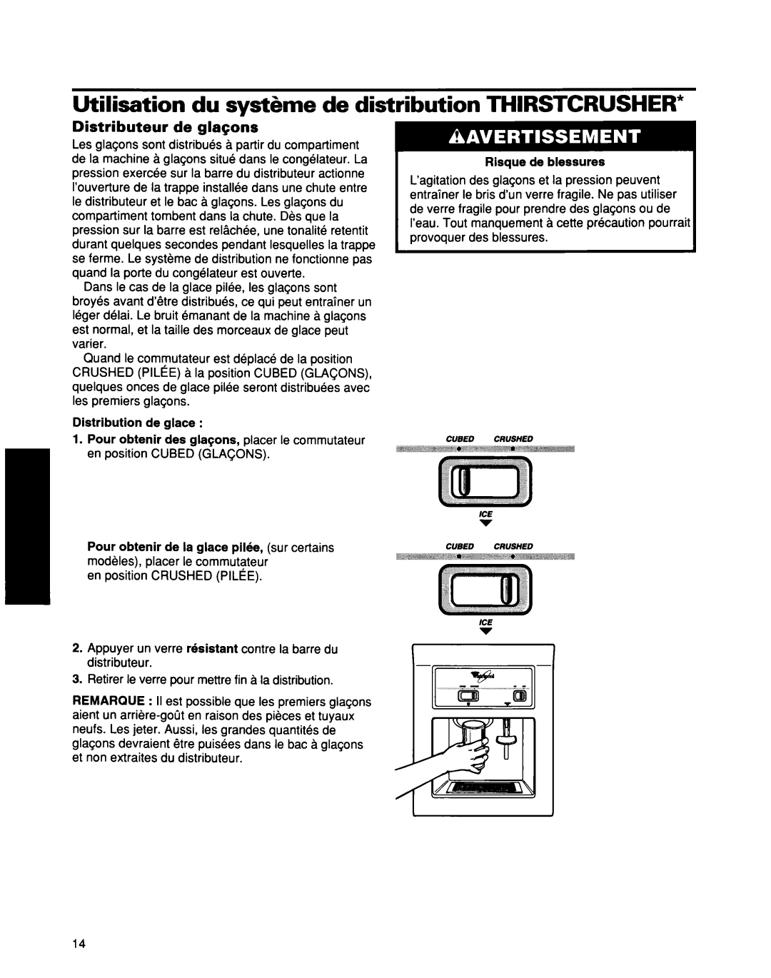 Whirlpool ED25DQXDB00 manual Utilisation du systgme de distribution Thirstcrusher, Distributeur de glacons 