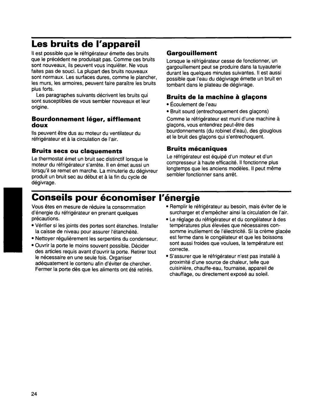 Whirlpool ED25DQXDB00 manual Les bruits de I’appareil, Conseils pour konomiser I’hergie 