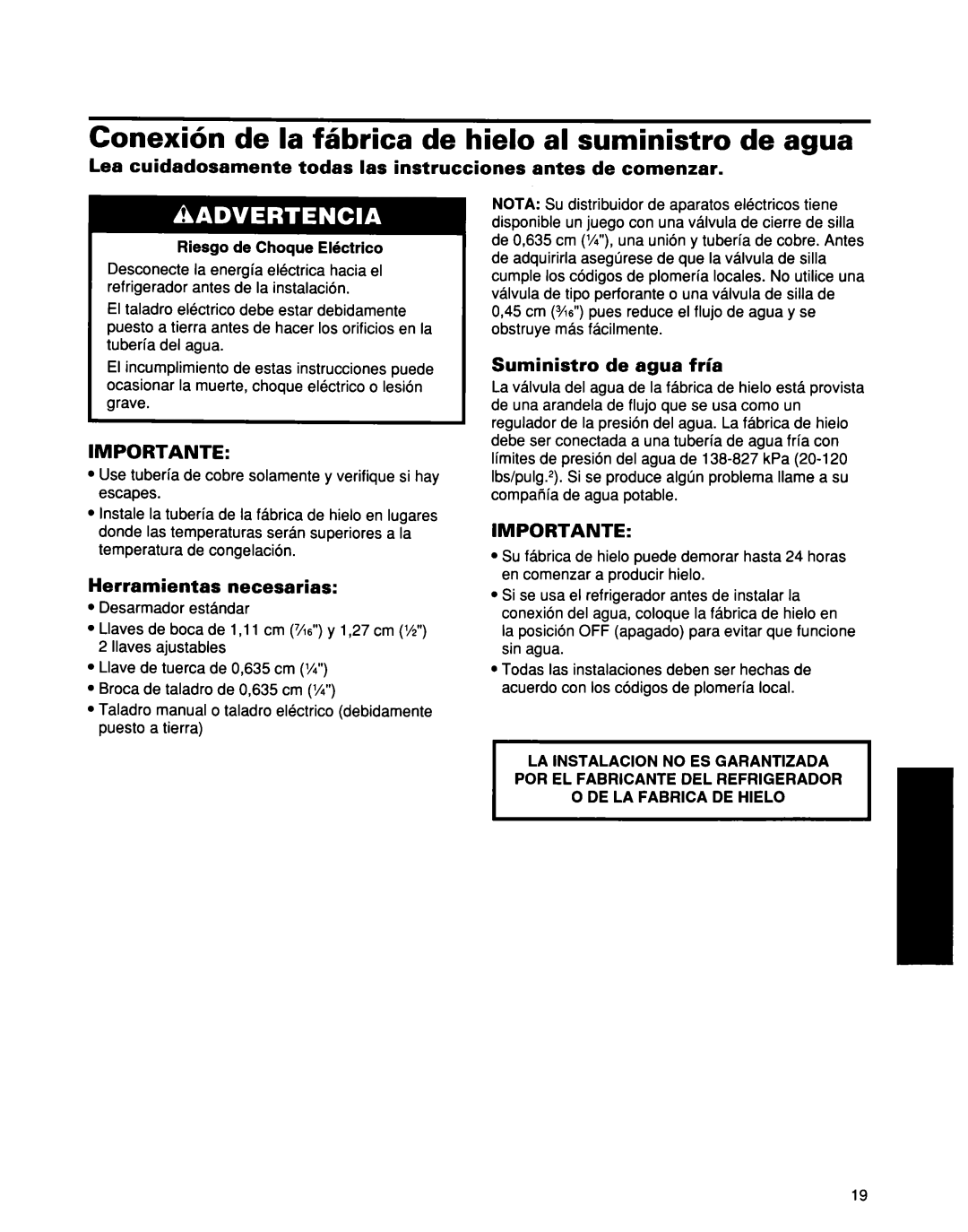 Whirlpool ED25DQXDB00 manual Conexi6n de la ftibrica de hielo al suministro de agua, Herramientas necesarias 