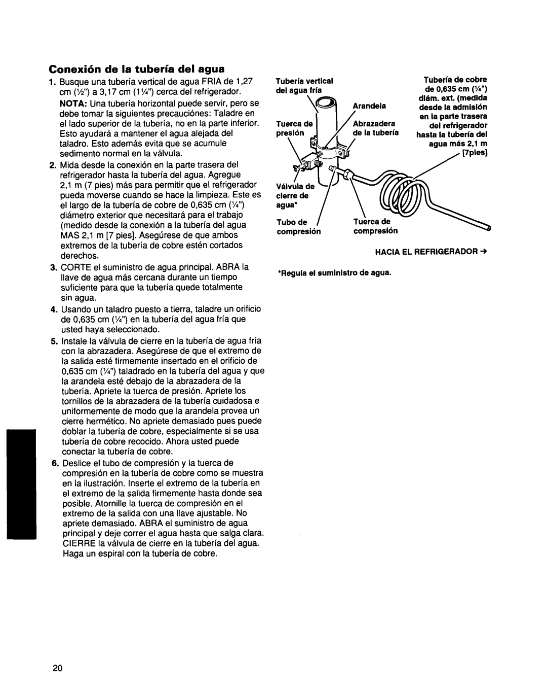 Whirlpool ED25DQXDB00 manual Conexih de la tuberia del agua 