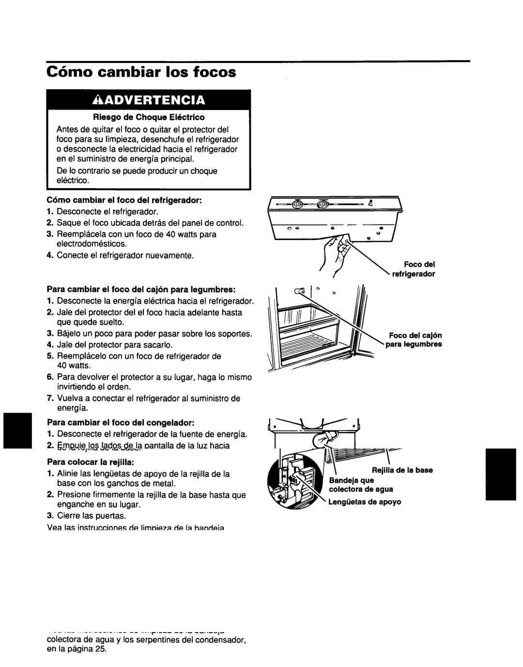 Whirlpool ED25DQXDB00 manual C6mo cambiar 10s focos, De lo contrario se puede producir un choque electrico, Foco del 