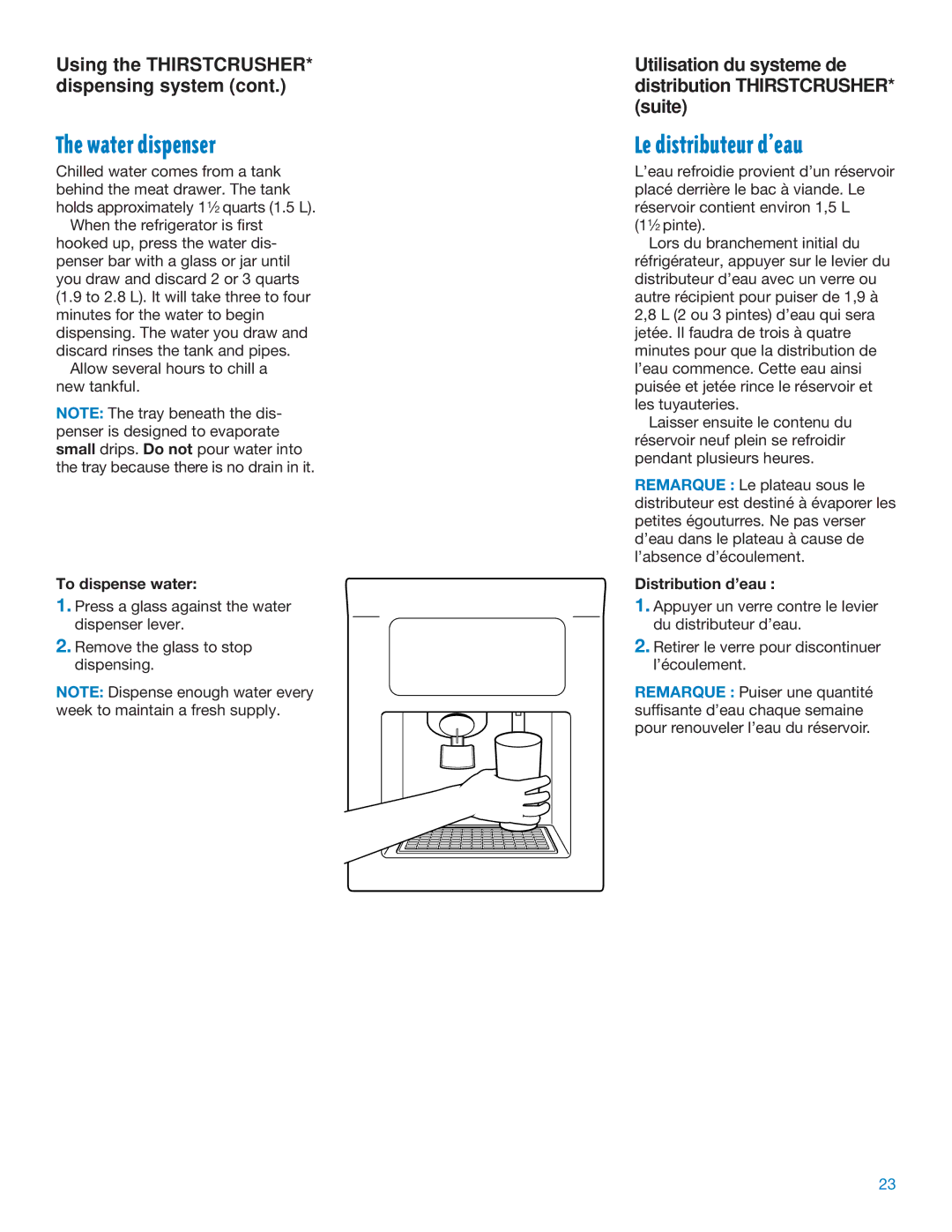 Whirlpool ED25DQXDB06 manual Water dispenser, Le distributeur dÕeau, To dispense water, Distribution d’eau 