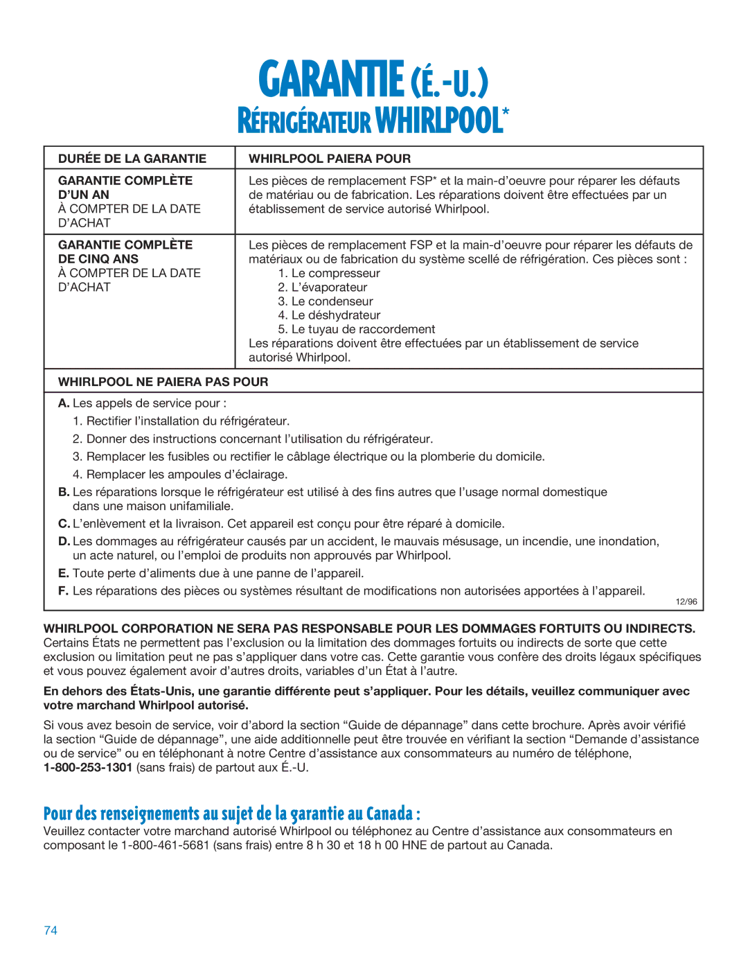 Whirlpool ED25DQXDB06 manual Pour des renseignements au sujet de la garantie au Canada, ’Un An, DE Cinq ANS 