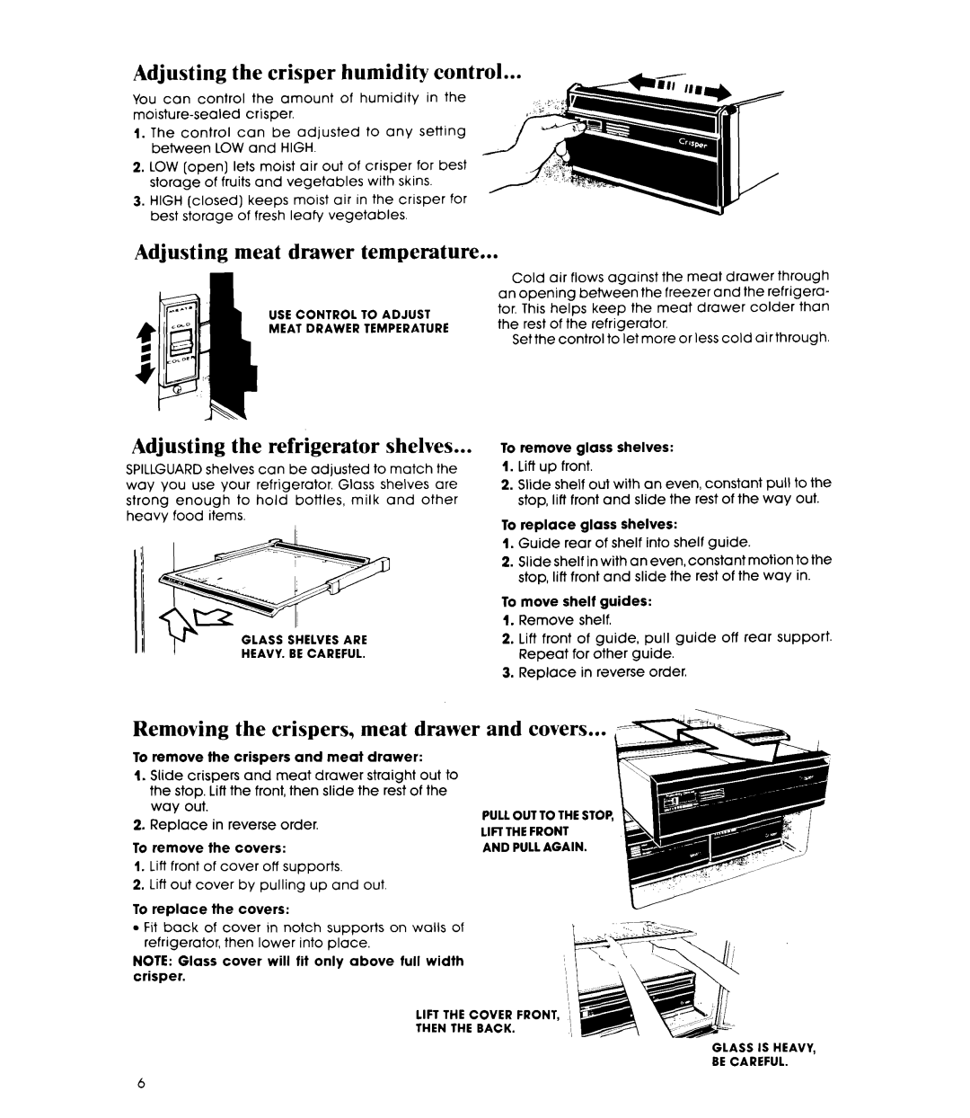 Whirlpool ED25DW manual Adjusting the crisper humidity control, Adjusting the refrigerator shelves, Lift up front 