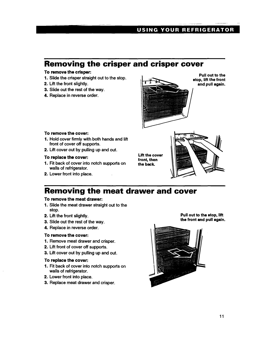 Whirlpool ED22HP, ED25PB Removing the crisper, and crisper, Removing the meat drawer and cover, To remove the crisper 