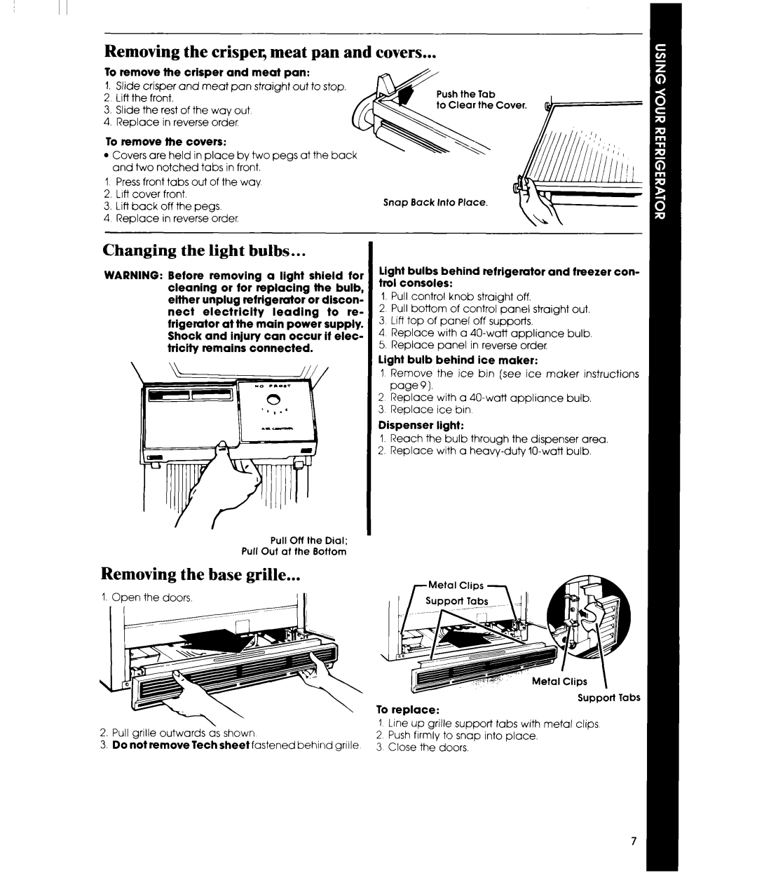 Whirlpool ED25PM manual Removing the crispeq meat pan and covers, Changing the light bulbs, Removing the base grille 