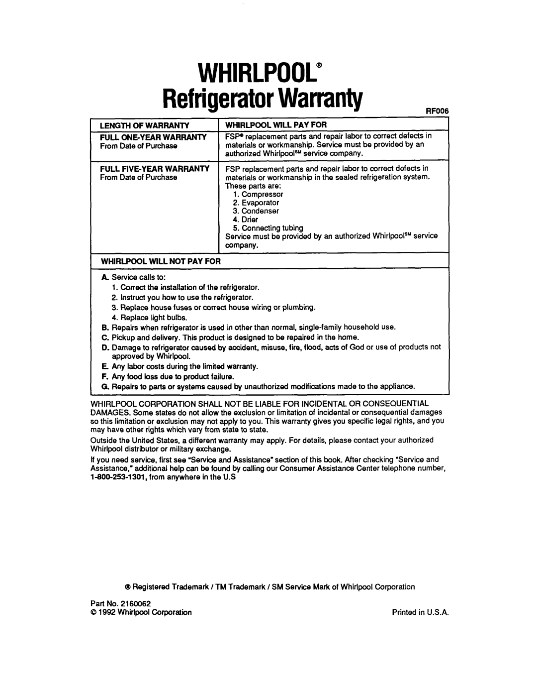 Whirlpool ED25PQ RF006, Full FIVE-YEAR Warranty, Whirlpool will PAY for, Whirlpool WlLL not PAY for, From Date of Purchase 