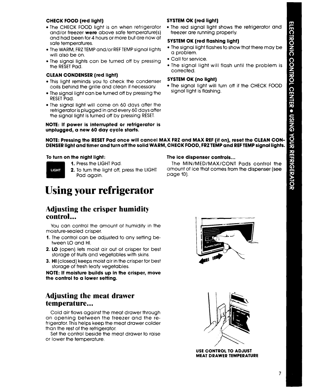 Whirlpool ED25PS Using your refrigerator, Adjusting the crisper humidity Control, Adjusting the meat drawer Temperature 