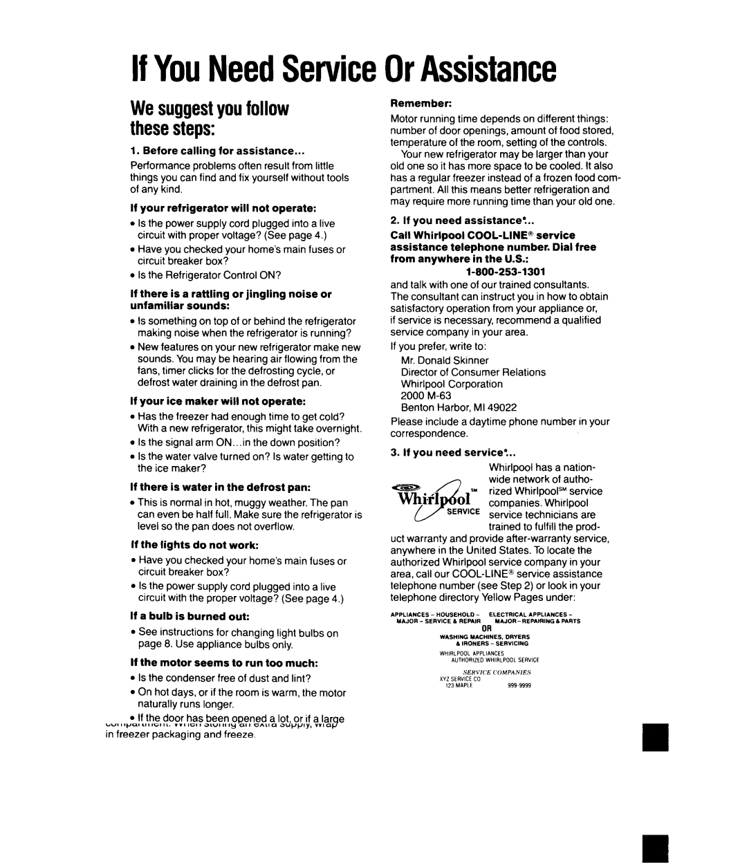 Whirlpool ED25PW manual IfYouNeedServiceOrAssistance, If your ice maker will not operate, If a bulb is burned out Remember 