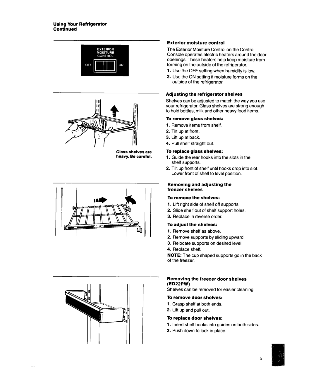 Whirlpool ED25PW manual Using Your Refrigerator, Exterior moisture control 