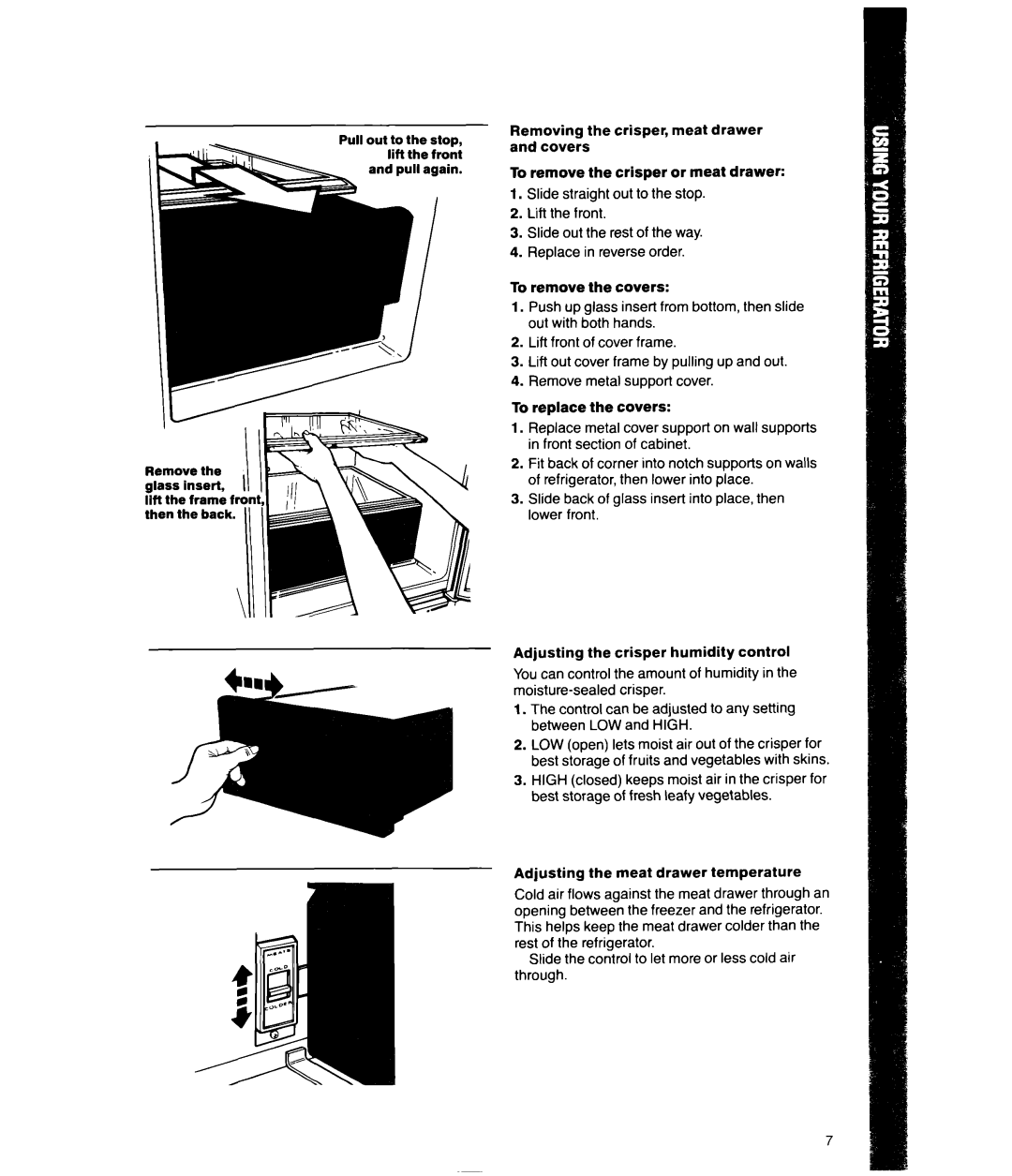 Whirlpool ED25PW Pull out to the stop, Crisper, meat drawer, Covers To remove the crisper or meat drawer, Stop, Lift Front 