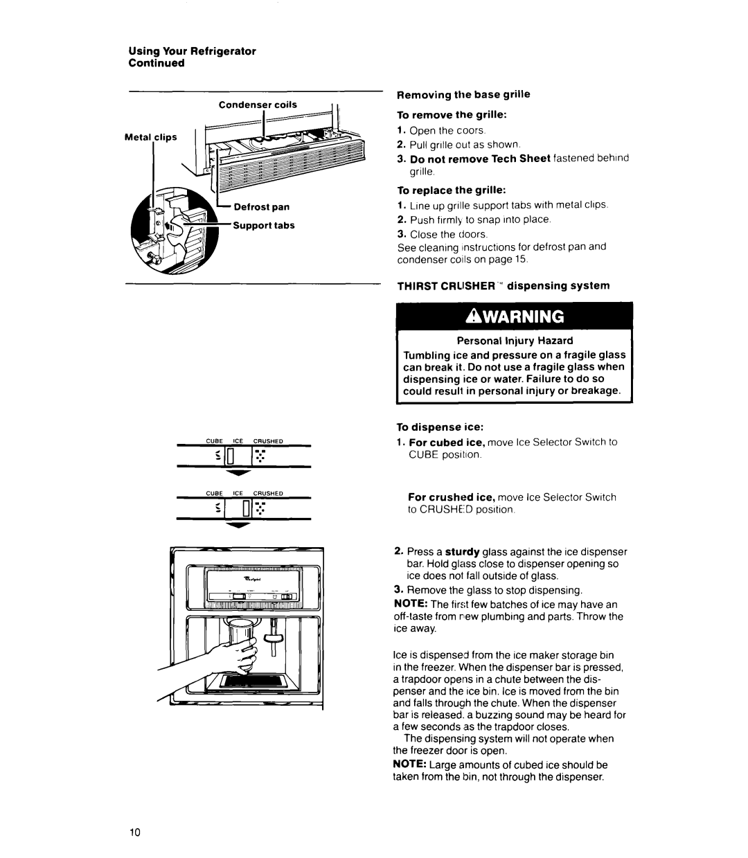 Whirlpool ED25RQ manual Using Your Refrigerator Continued 