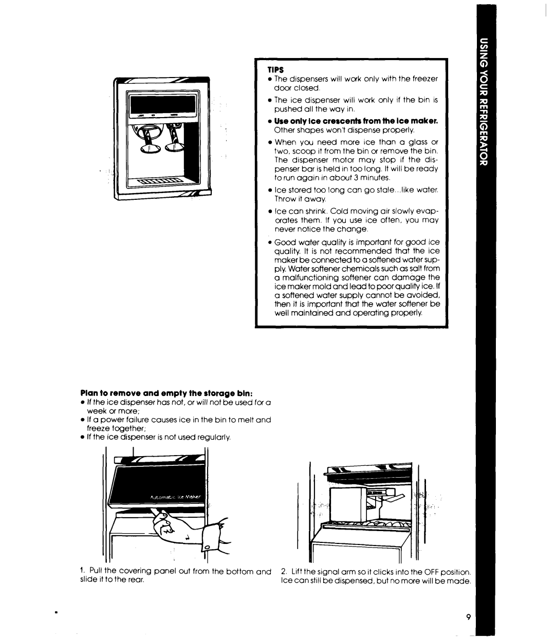 Whirlpool ED25SMIII manual Tips, Plan to remove and empty the storage bln 