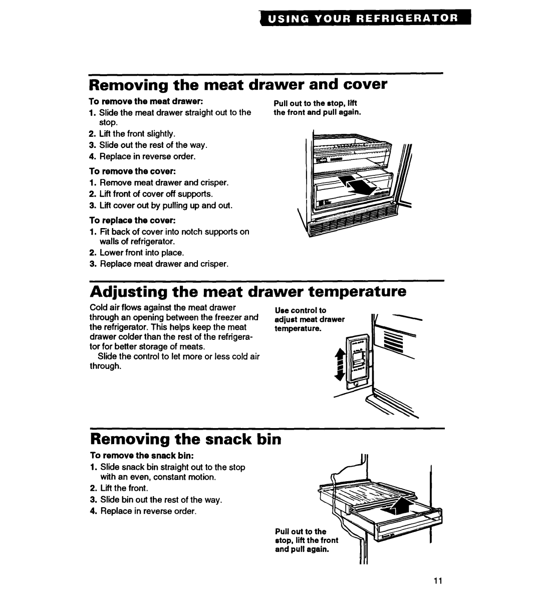 Whirlpool ED25YQ Removing the meat drawer and cover, Adjusting the meat drawer temperature, Removing the snack, Bin 