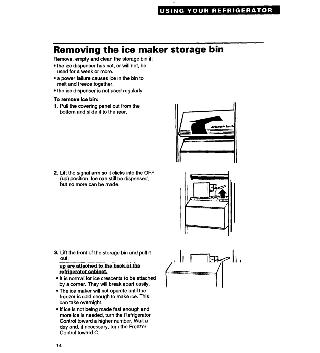 Whirlpool ED25YQ warranty Removing the ice maker storage bin, To remove ice bin 