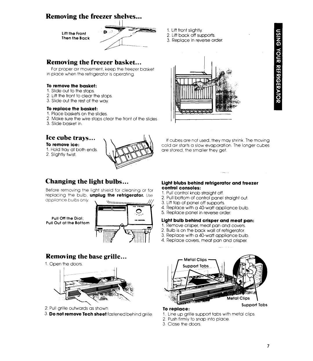 Whirlpool ED26MK manual Removing the freezer shelves, Removing the freezer basket, Ice cube trays, Changing the light bulbs 