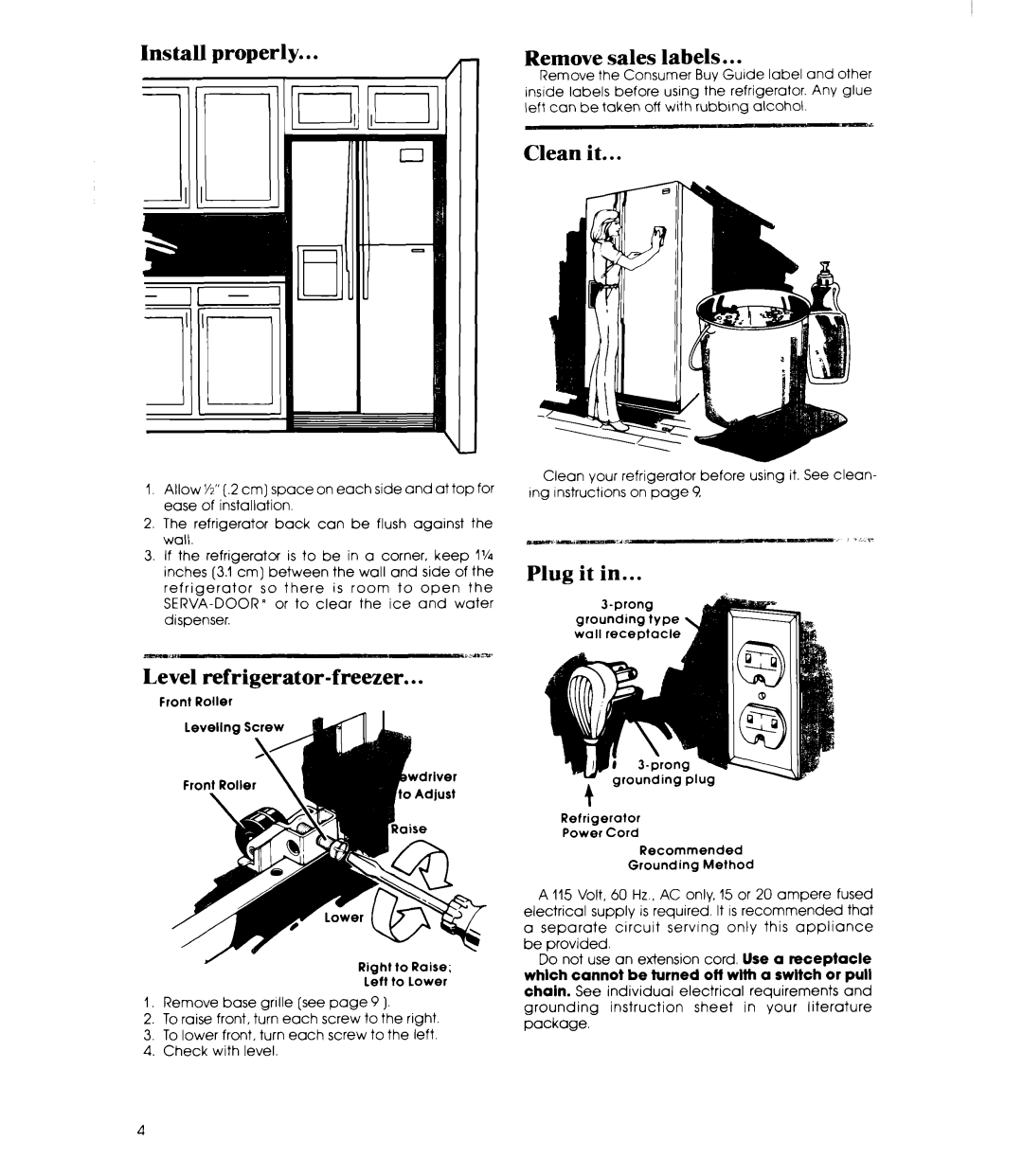 Whirlpool ED26MM manual Install Properly, Remove sales labels, Clean it, Plug it, Level refrigerator-freezer 