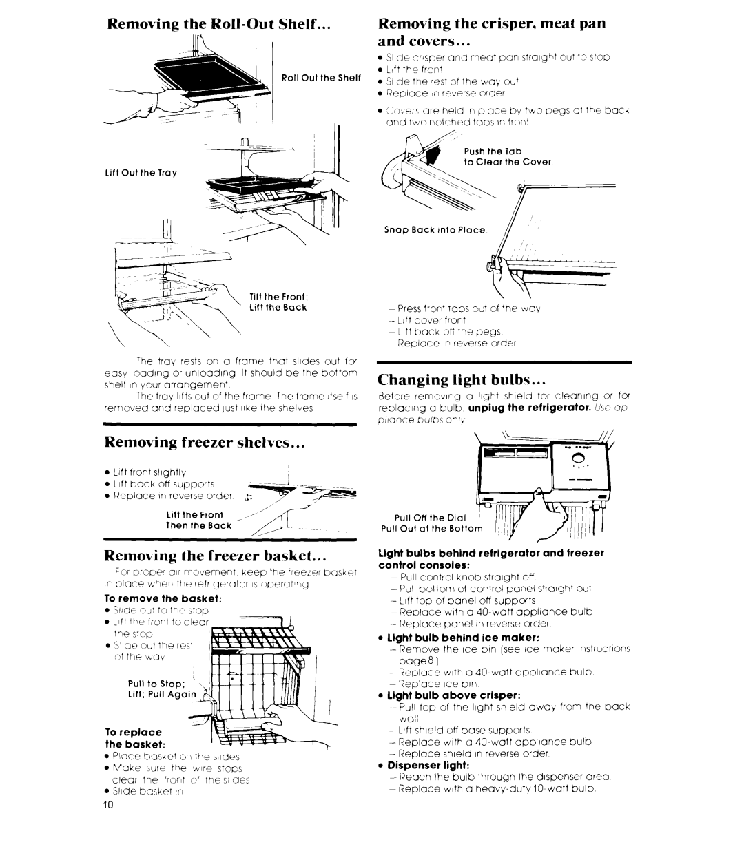 Whirlpool ED26SS manual Removing the Roll-Out Shelf, Removing the crisper, meat pan Covers, Changing right bulbs 