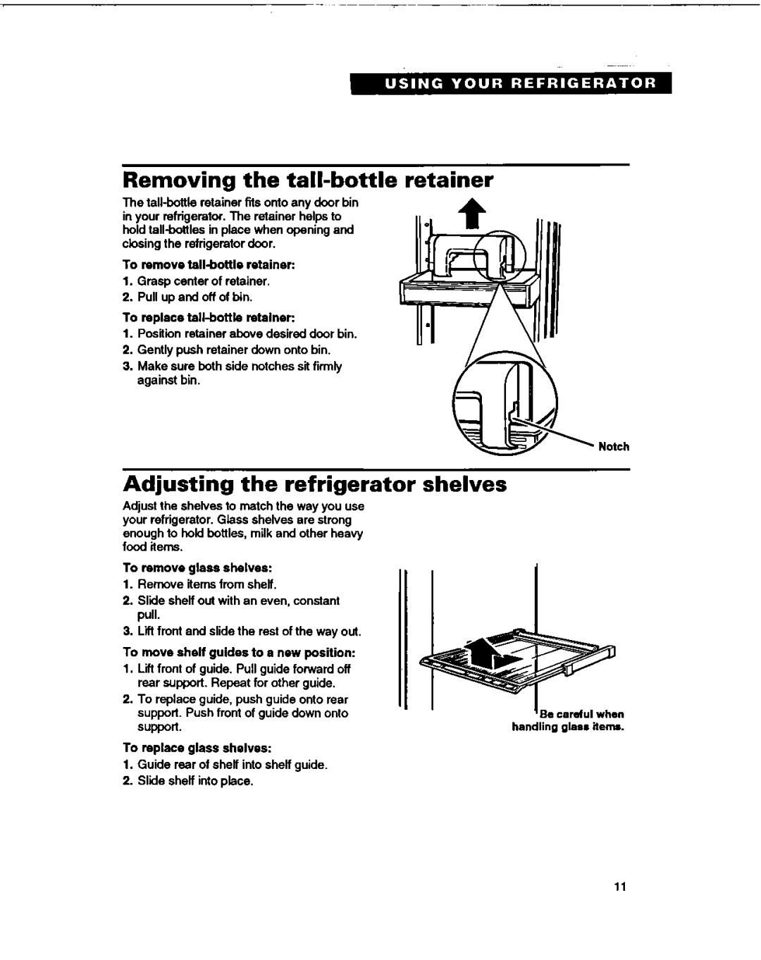 Whirlpool ED22HD, ED27DQ, ED25DQ, ED22DQ warranty Removing the tall-bottle retainer, Adjusting the refrigerator shelves 