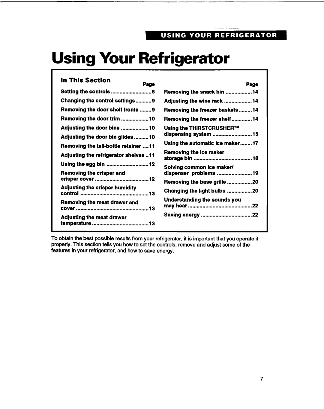 Whirlpool ED22HD, ED27DQ, ED25DQ, ED22DQ warranty Using Your Refrigerator 