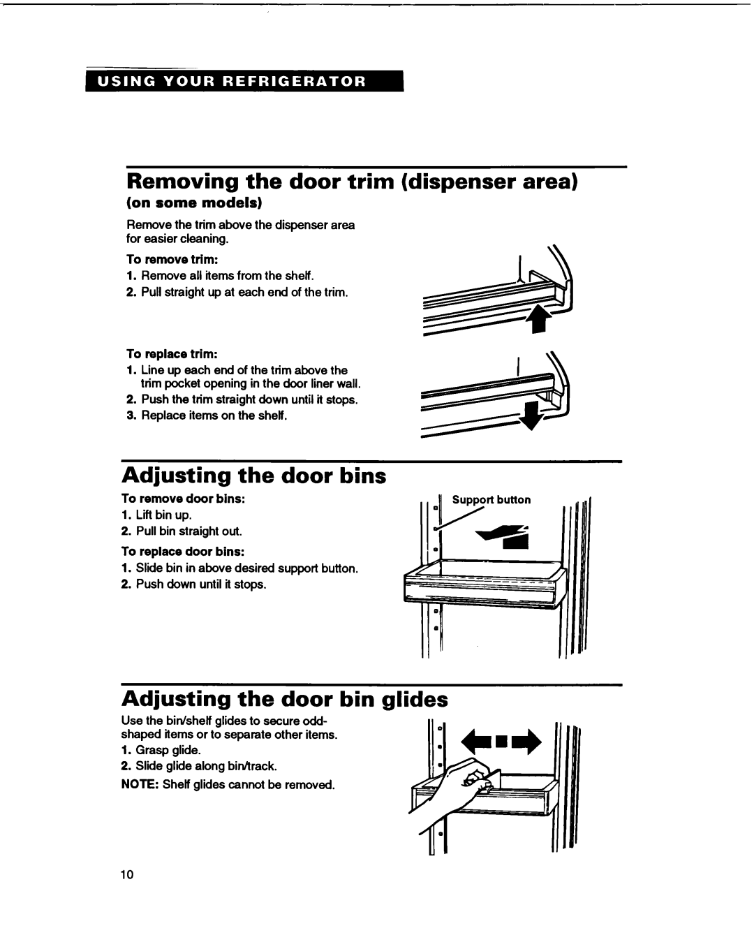 Whirlpool ED22DQ, ED27DQ Removing the door trim dispenser area, Adjusting the door bins, Adjusting the door bin glides 
