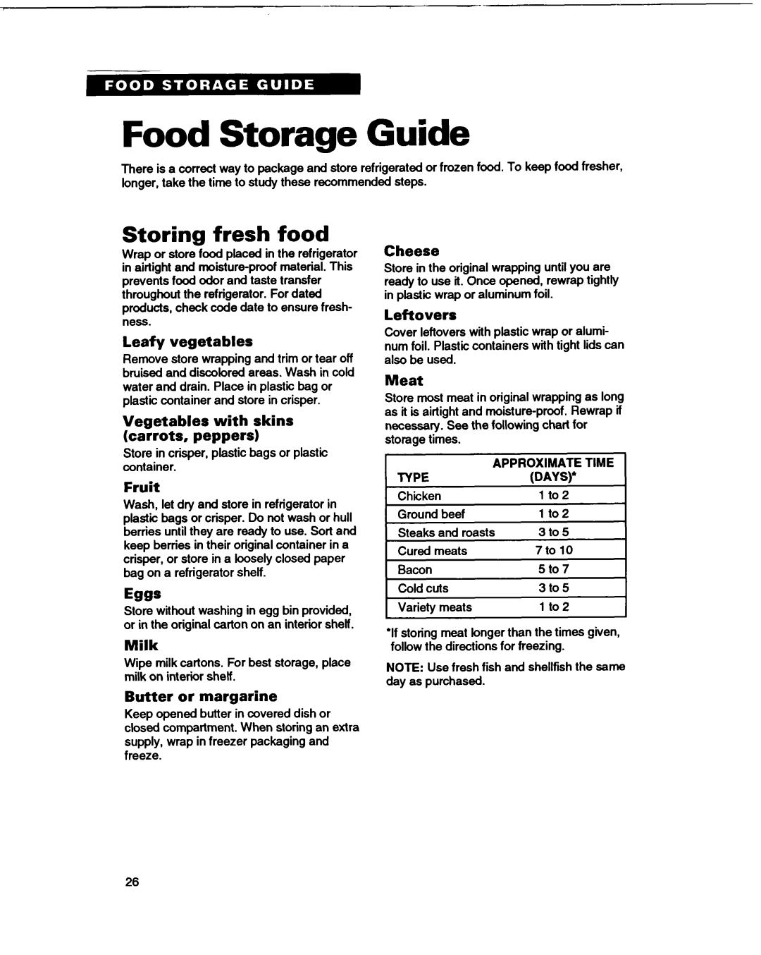 Whirlpool ED22DQ Food Storage Guide, Storing fresh food, Leafy vegetables, Vegetables with skins carrots, peppers, Fruit 
