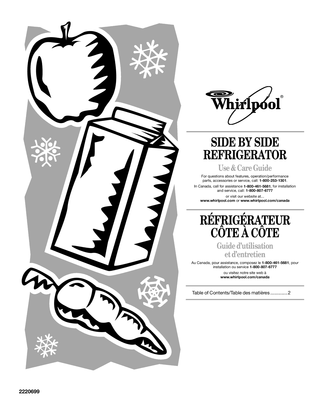 Whirlpool ED2FHEXLT01, ED2FHEXLQ00 manual Side by Side Refrigerator, Réfrigérateur Côte À Côte, Use & Care Guide, 2220699 