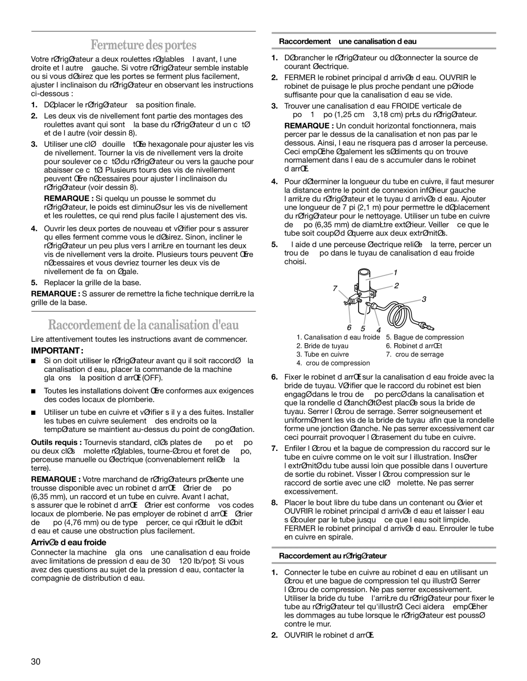 Whirlpool ED5YHGXLT00, ED2FHEXLQ00 manual Fermeture des portes, Raccordement de la canalisation deau, Arrivée d’eau froide 