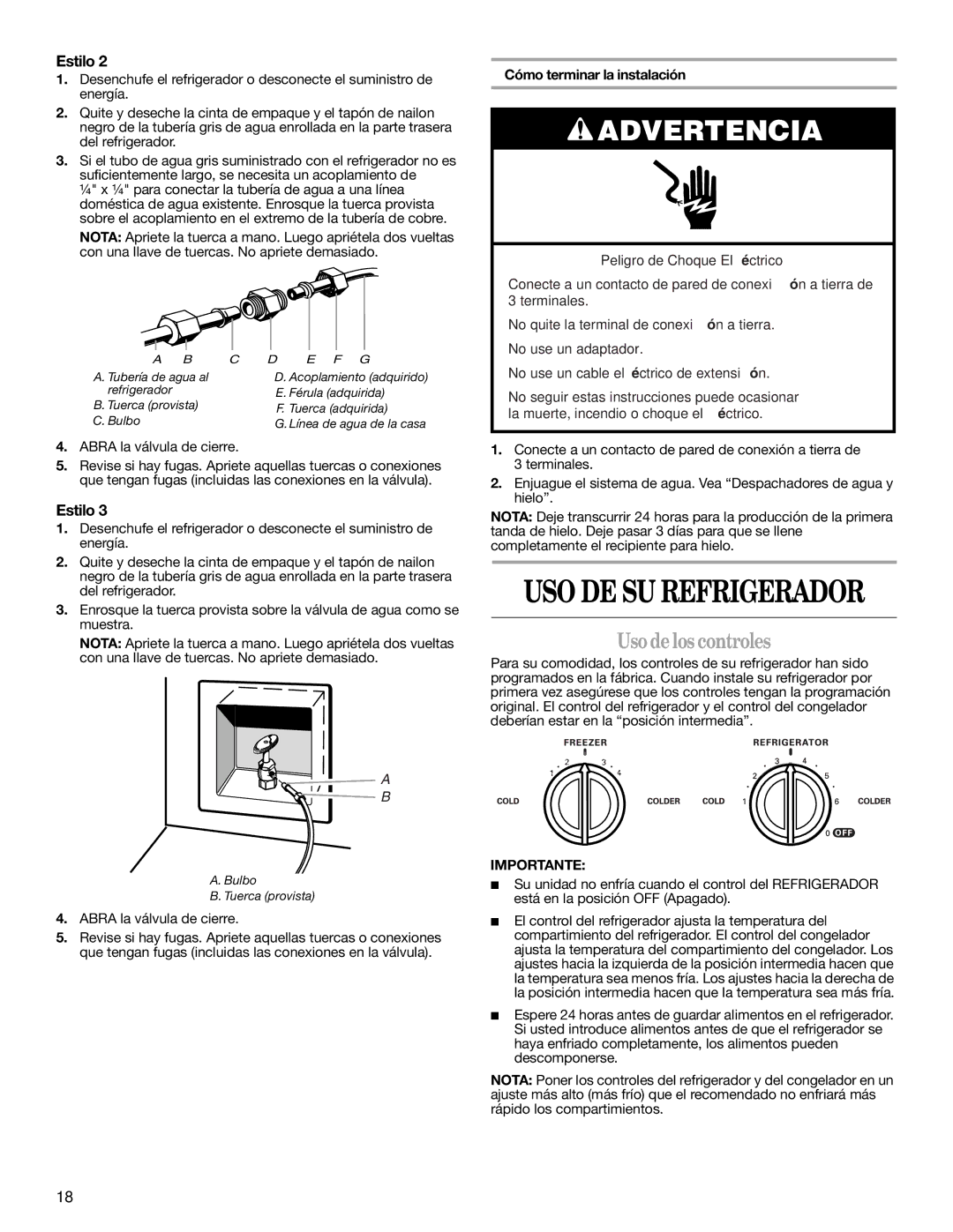 Whirlpool ED2GHEXNB00, ED2FHEXNQ01 warranty Uso de los controles, Abra la válvula de cierre, Cómo terminar la instalación 