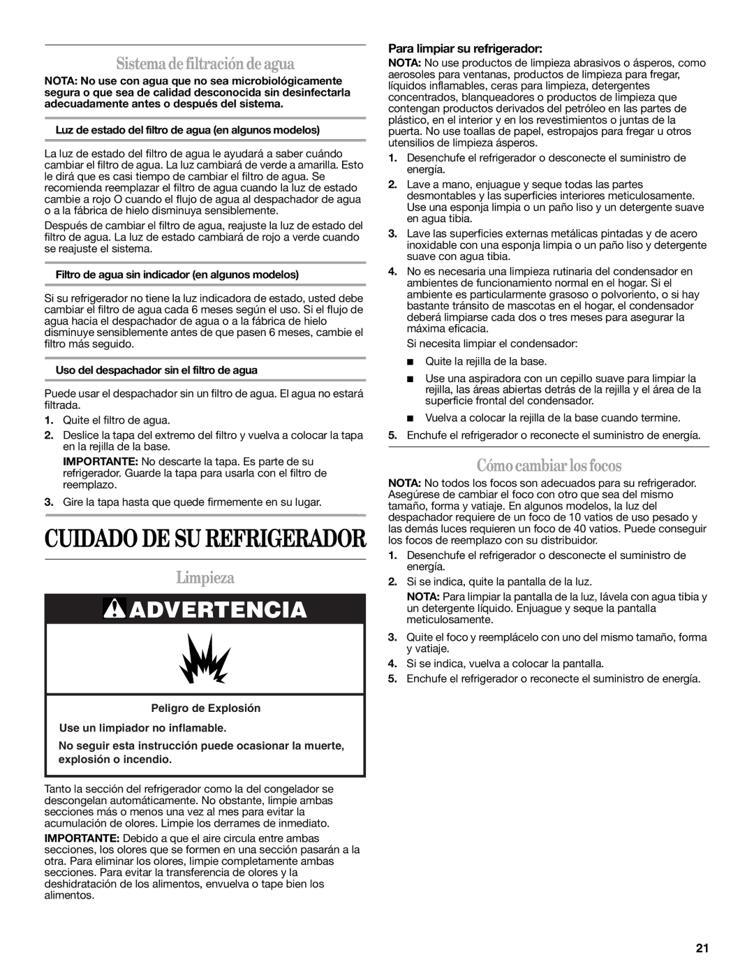 Whirlpool ED2GHEXNL01 Sistema de filtración de agua, Limpieza, Cómo cambiar los focos, Para limpiar su refrigerador 