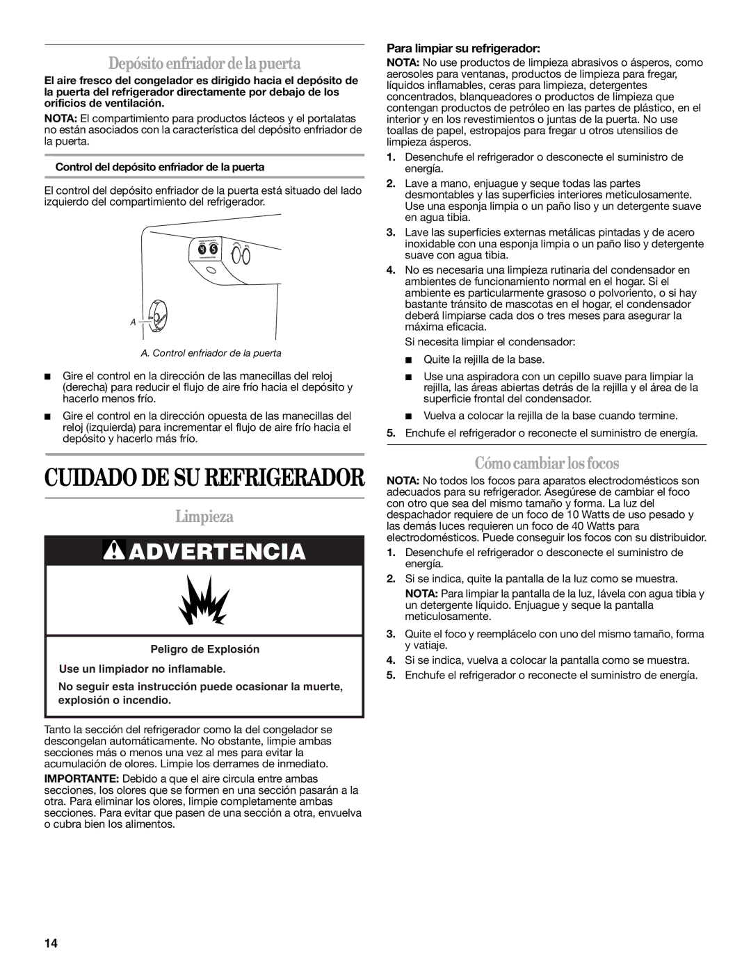 Whirlpool ED2GTKXNQ00 warranty Depósito enfriadordelapuerta, Limpieza, Cómocambiarlosfocos, Para limpiar su refrigerador 