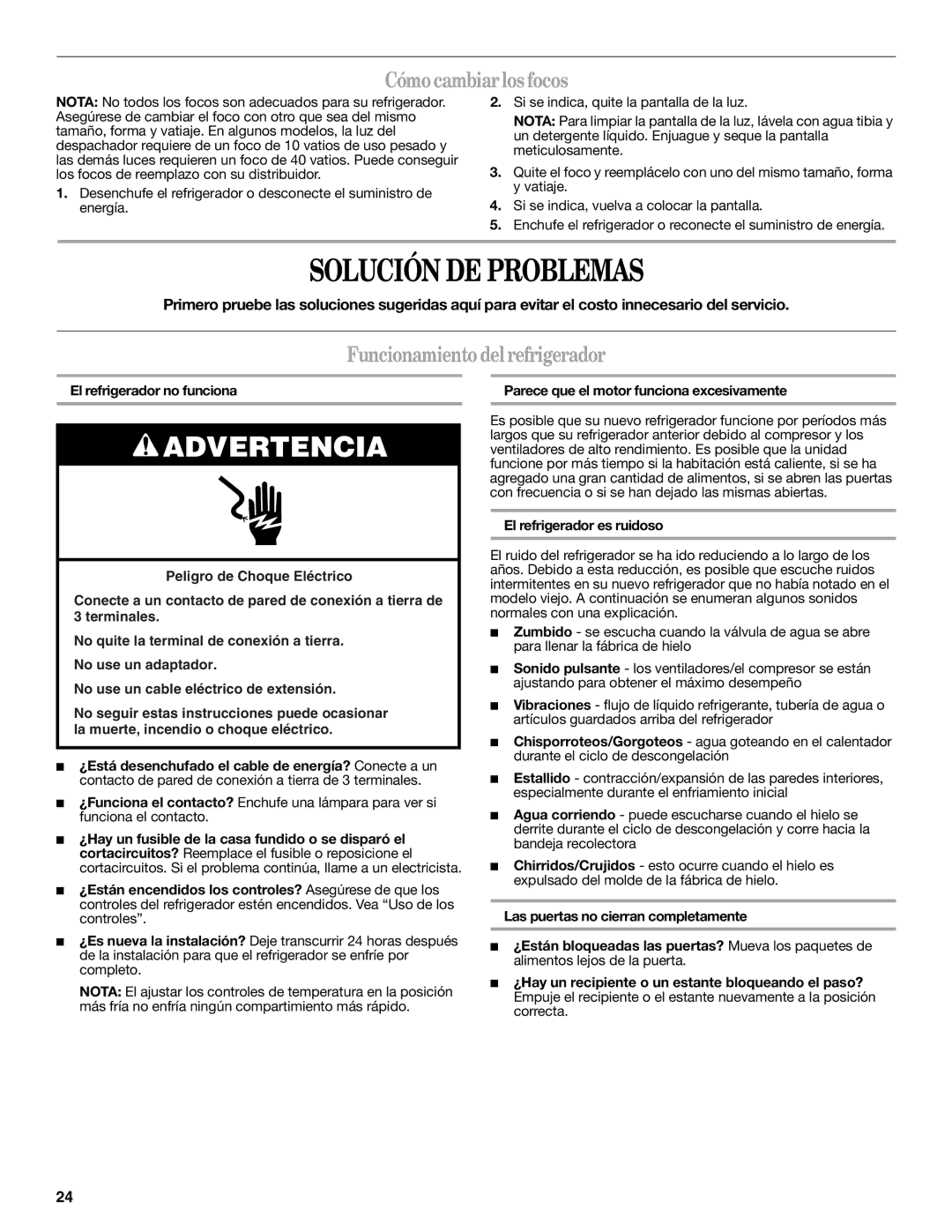 Whirlpool ED2JHGXRB00 warranty Solución DE Problemas, Cómocambiarlos focos, Funcionamientodelrefrigerador 