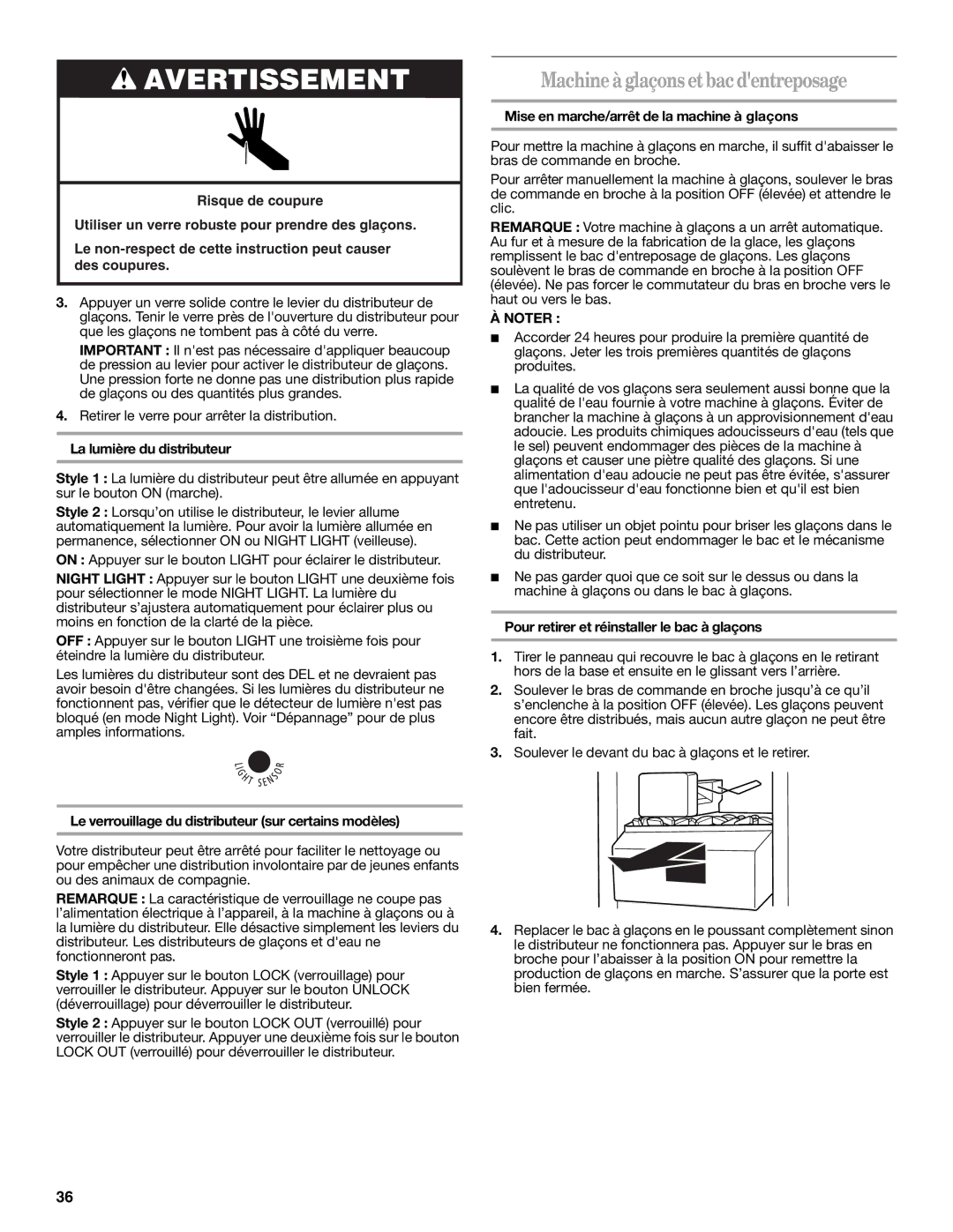 Whirlpool ED2JHGXRB00 warranty Machineà glaçonsetbacdentreposage, La lumière du distributeur 