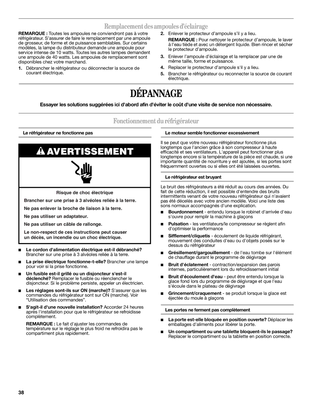 Whirlpool ED2JHGXRB00 warranty Dépannage, Remplacementdesampoulesd’éclairage, Fonctionnementdu réfrigérateur 