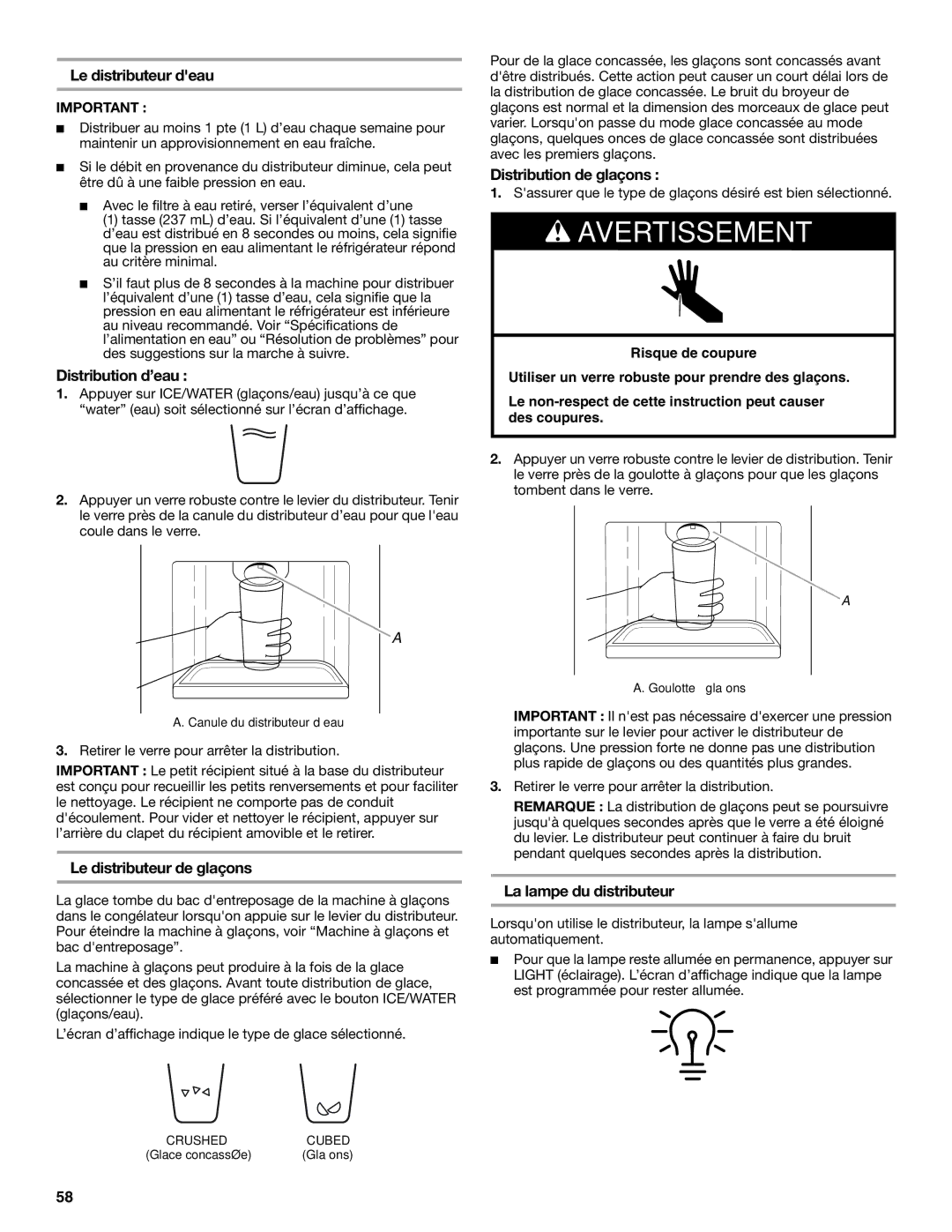 Whirlpool ED2KHAXVB Le distributeur deau, Distribution d’eau, Le distributeur de glaçons, Distribution de glaçons 