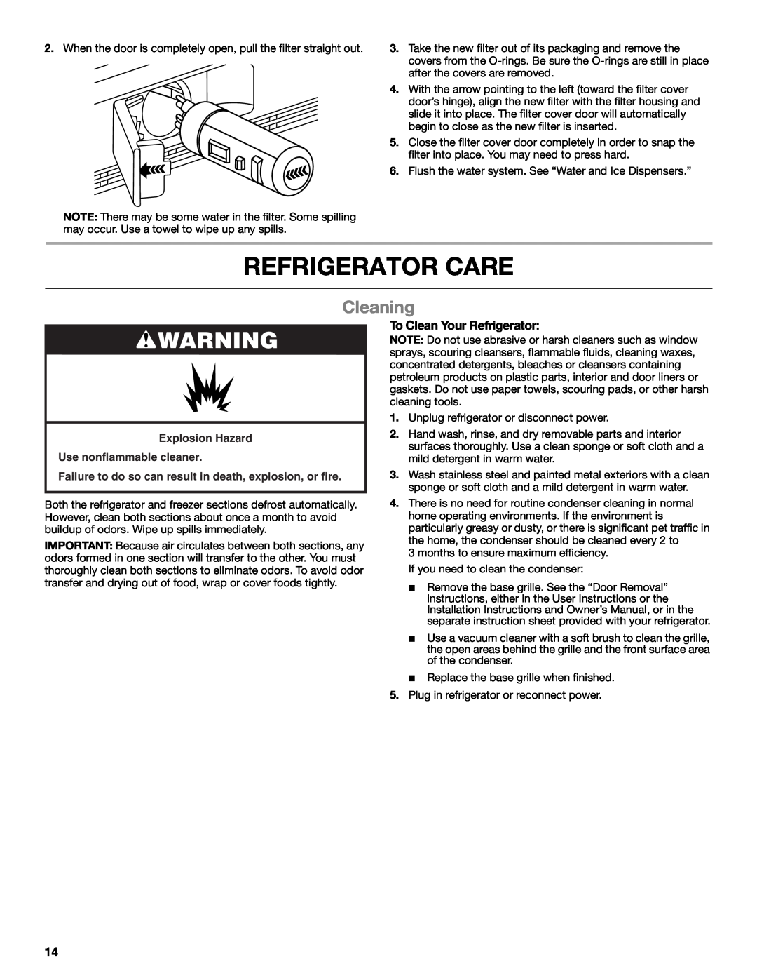 Whirlpool ED2KHAXVB Refrigerator Care, Cleaning, To Clean Your Refrigerator, Explosion Hazard Use nonflammable cleaner 