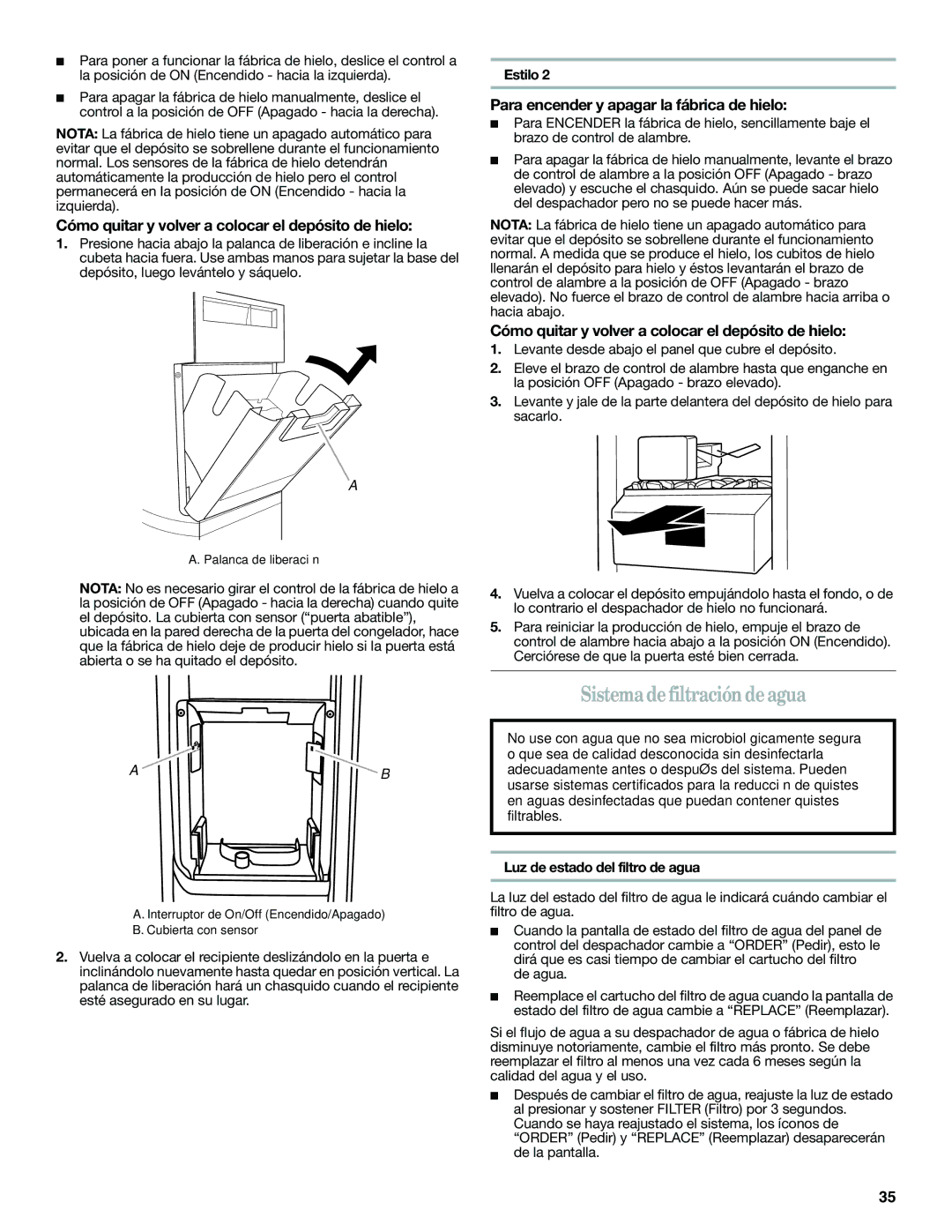 Whirlpool GSF26C4EXT, ED2KHAXVT manual Sistema de filtración de agua, Cómo quitar y volver a colocar el depósito de hielo 