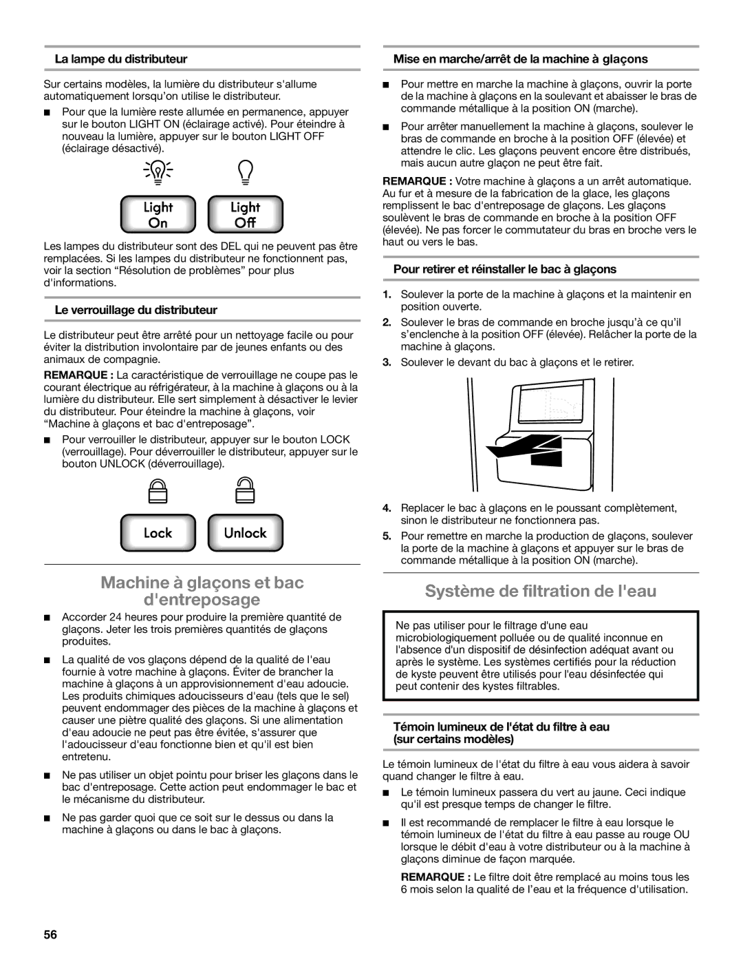 Whirlpool ED2KVEXVB Machine à glaçons et bac Dentreposage, Système de filtration de leau, Le verrouillage du distributeur 