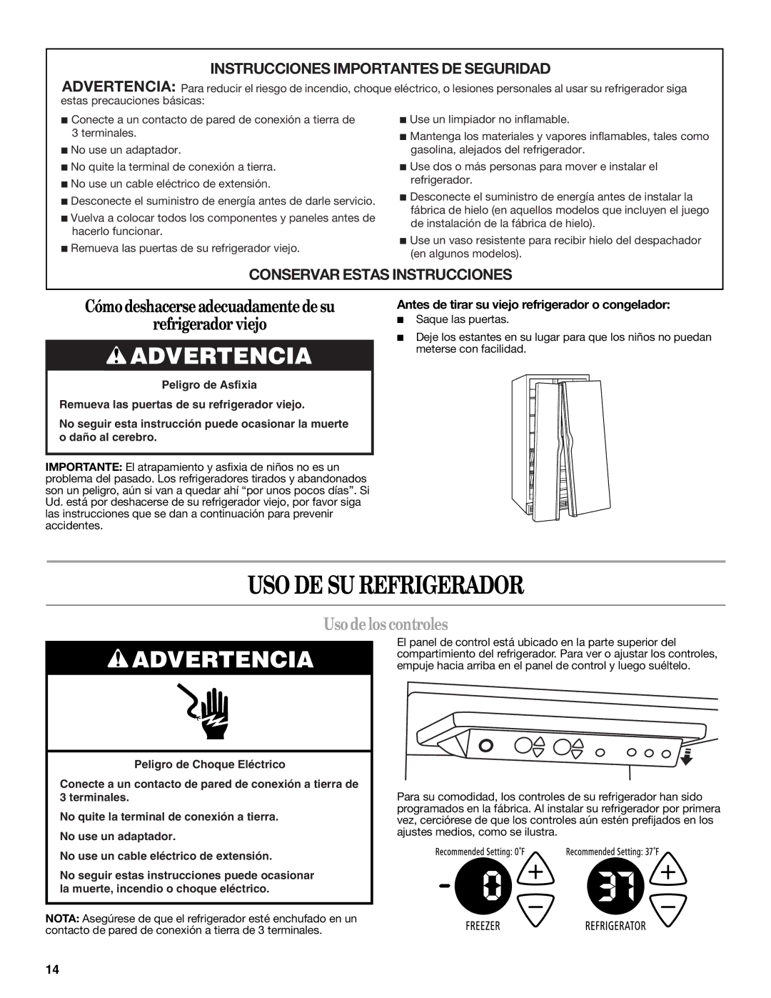 Whirlpool GD5RHAXRQ00 USO DE SU Refrigerador, Usode loscontroles, Antes de tirar su viejo refrigerador o congelador 