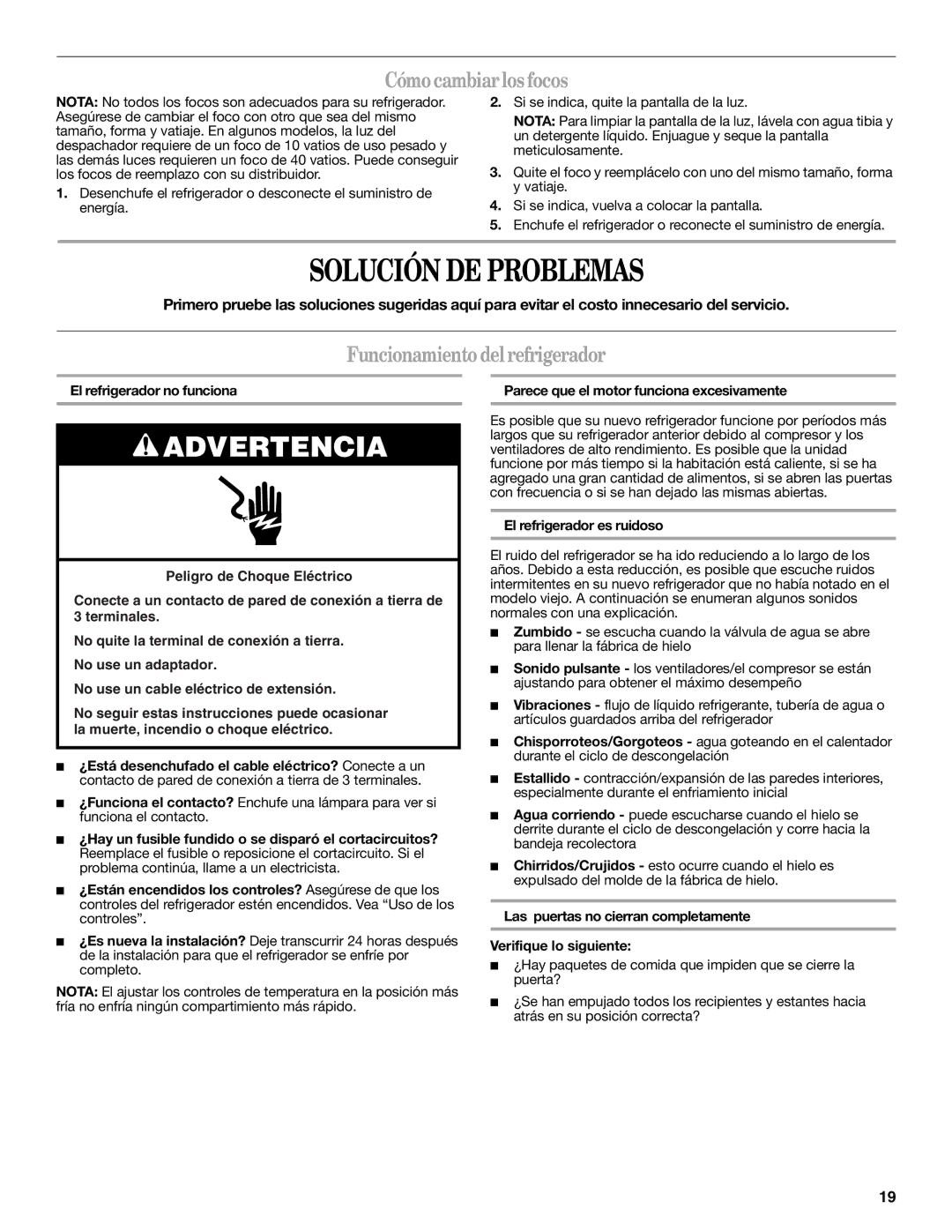 Whirlpool GD5RHAXRT00, ED2KVEXVQ01, GC5THEXNB01 Solución DE Problemas, Cómocambiarlos focos, Funcionamientodelrefrigerador 