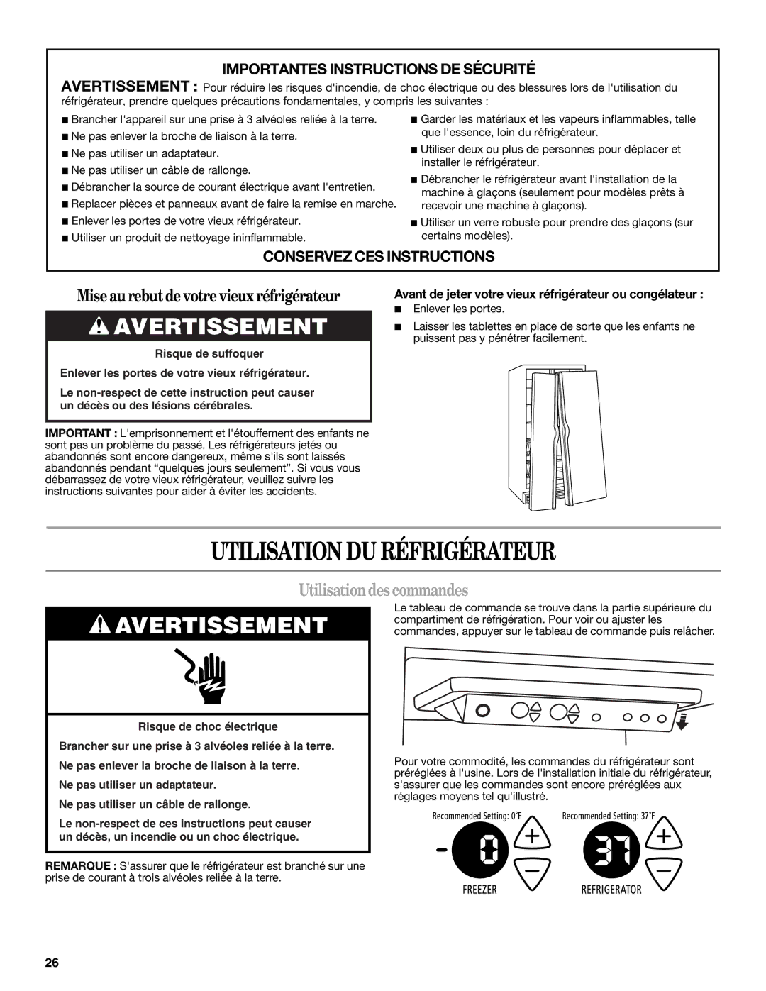 Whirlpool GD5RHAXRQ00, ED2KVEXVQ01, GC5THEXNB01, GD5RHAXRB00 warranty Utilisation DU Réfrigérateur, Utilisationdescommandes 