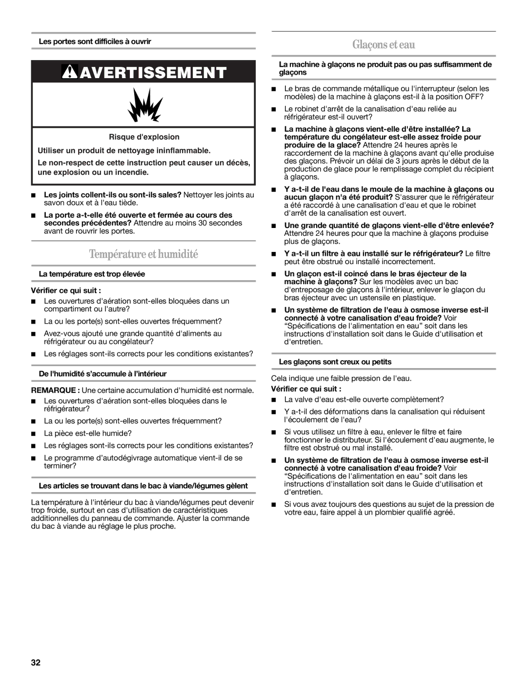 Whirlpool GC5THEXNQ01, ED2KVEXVQ01, GC5THEXNB01 Températureet humidité, Glaçons eteau, Les portes sont difficiles à ouvrir 