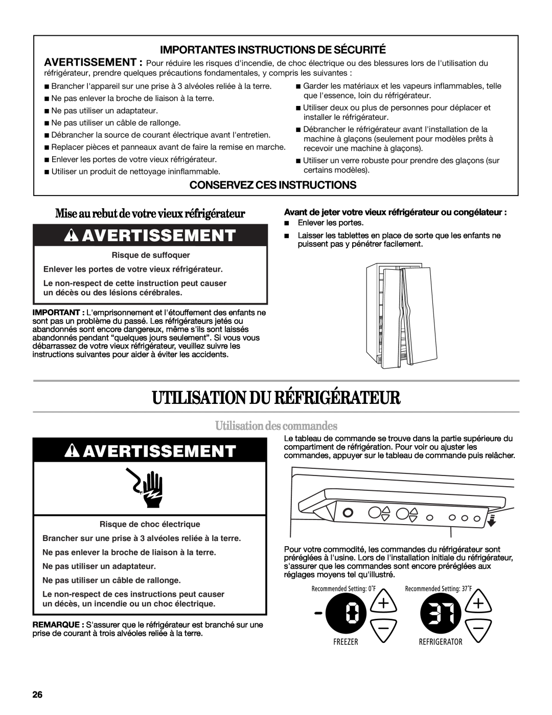 Whirlpool GD5RHAXRQ00, ED2KVEXVQ01 Utilisation Du Réfrigérateur, Avertissement, Miseau rebutdevotrevieuxréfrigérateur 