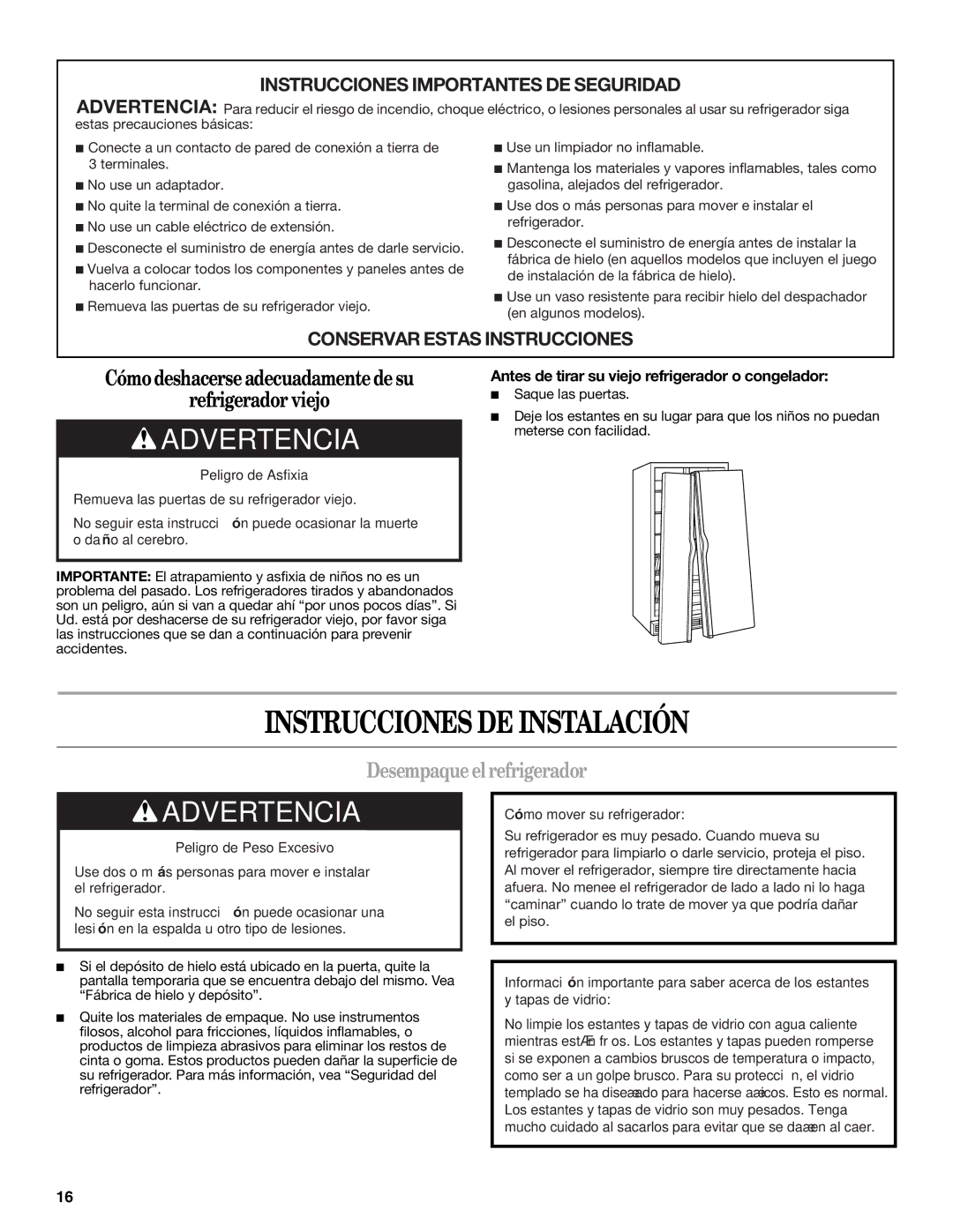 Whirlpool ED2NHAXNT01, ED2LHAXML10, ED2NHGXRL01, ED2NHGXRQ01 warranty Instrucciones DE Instalación, Desempaqueel refrigerador 