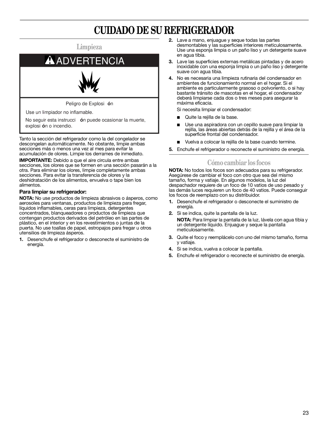 Whirlpool ED2NHAXNB02, ED2LHAXML10 Cuidado DE SU Refrigerador, Limpieza, Cómocambiarlosfocos, Para limpiar su refrigerador 