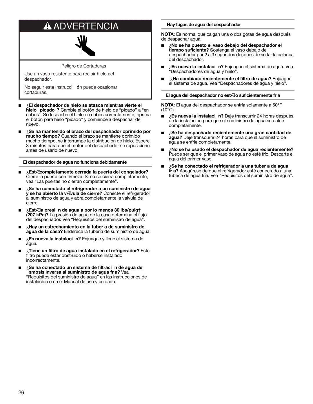 Whirlpool ED2NHEXNB00, ED2LHAXML10, ED2NHGXRL01, ED2NHGXRQ01 Nota El agua del despachador se enfría solamente a 50F 10C 