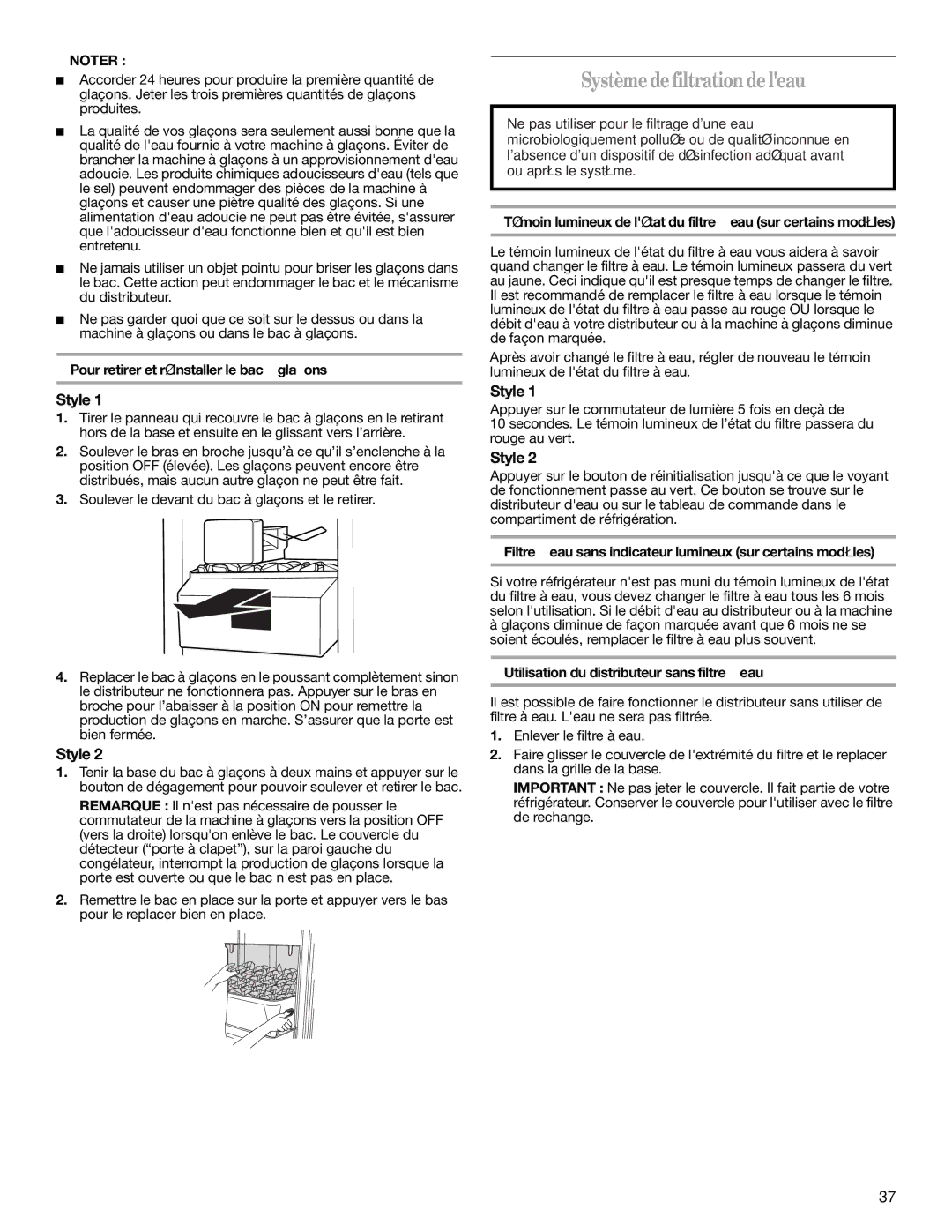 Whirlpool ED2LHAXMB11, ED2LHAXML10, ED2NHGXRL01 Systèmedefiltrationdeleau, Pour retirer et réinstaller le bac à glaçons 